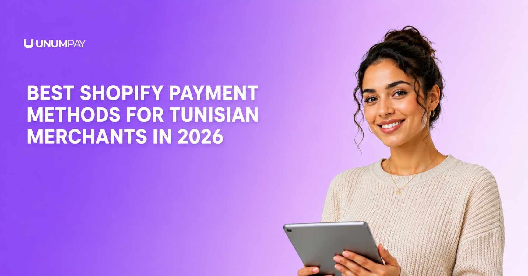 Best Shopify Payment Methods for Tunisian Merchants in 2026