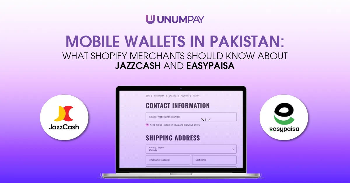 Mobile Wallets in Pakistan: What Shopify Merchants Should Know About JazzCash and Easypaisa